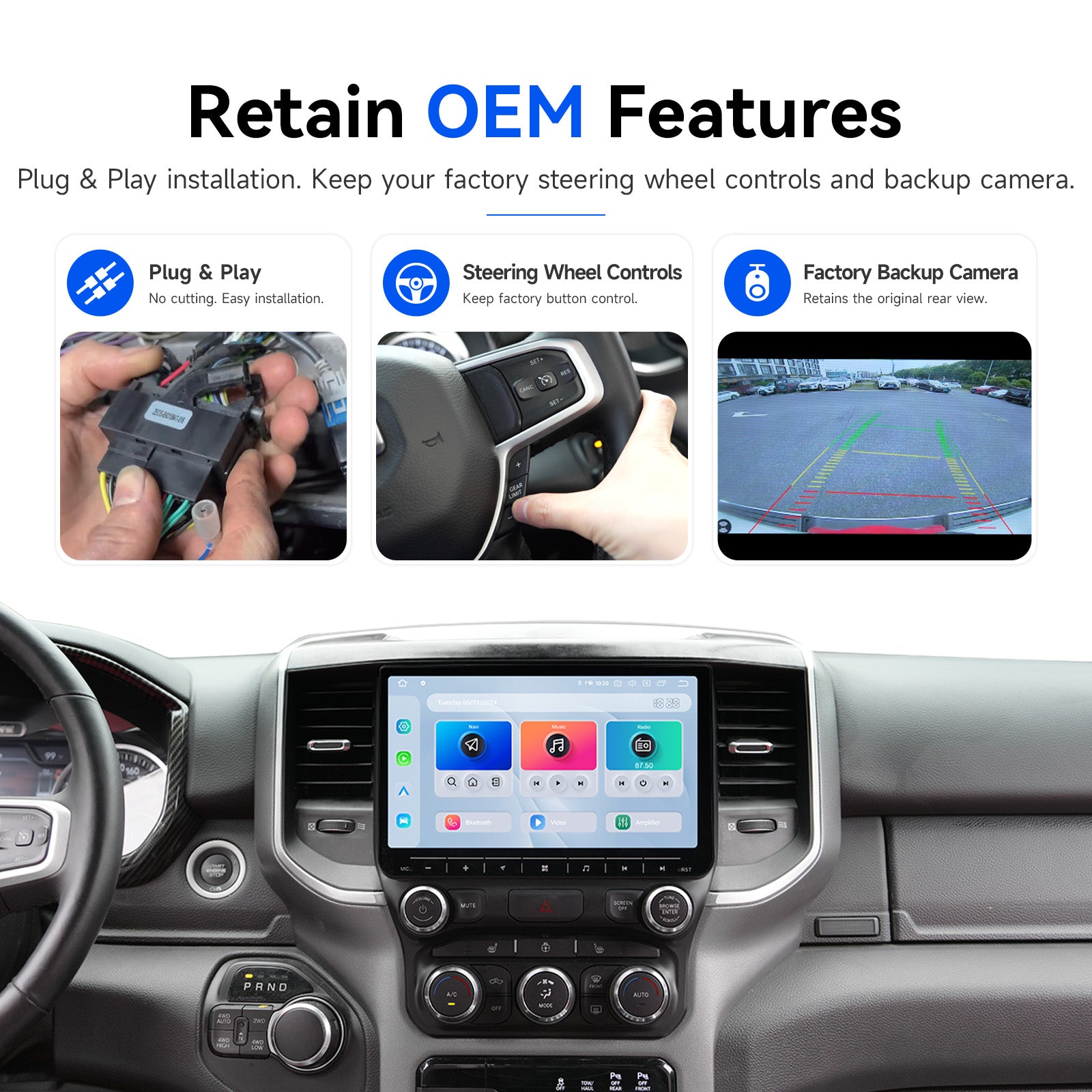 Steering Wheel Controls / Backup Camera / No Cutting