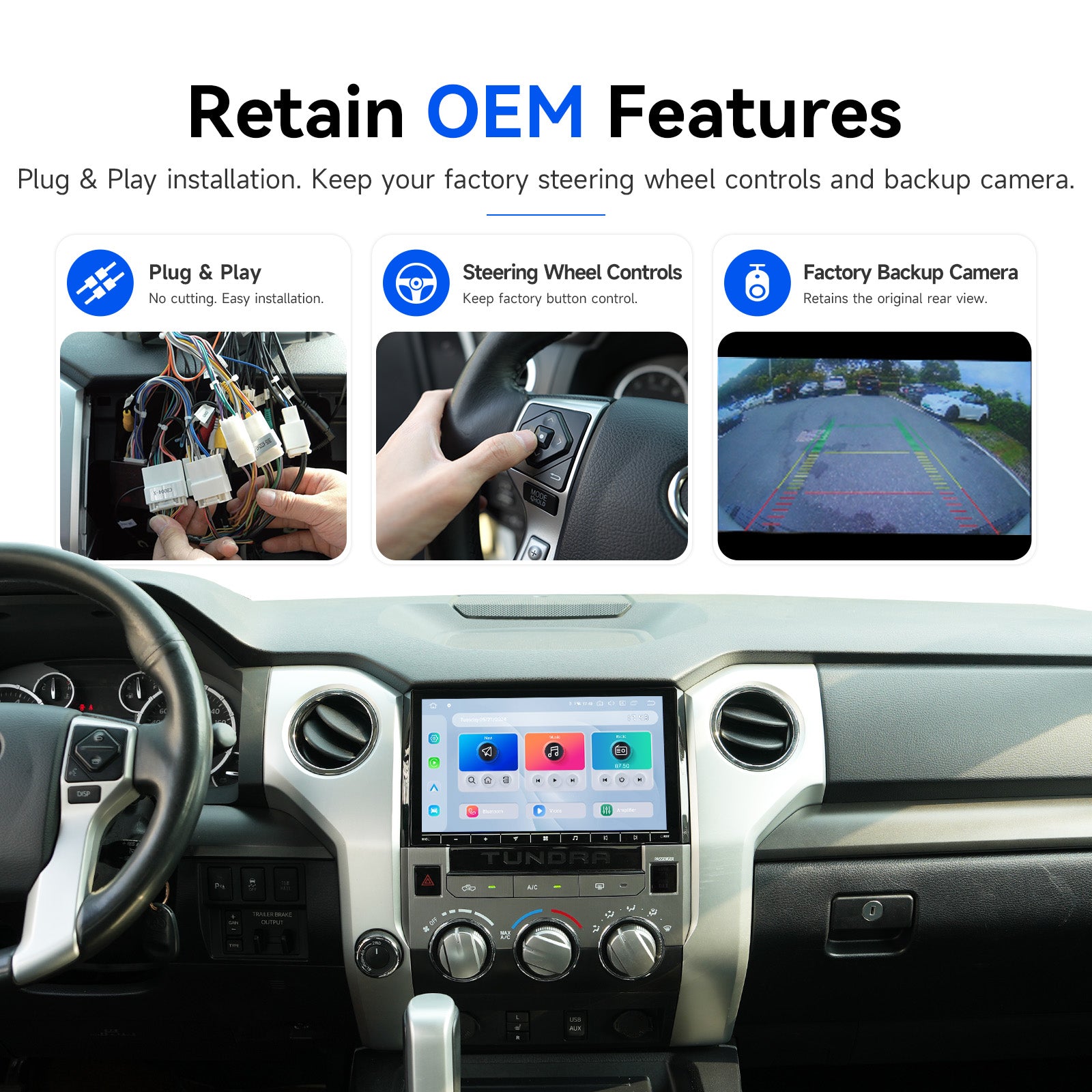 Toyota Tundra plug and play head unit – retains factory steering wheel controls and backup camera