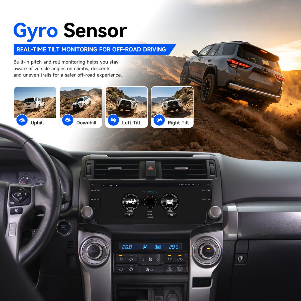 Toyota 4Runner head unit built-in gyro sensor for real-time pitch and roll monitoring