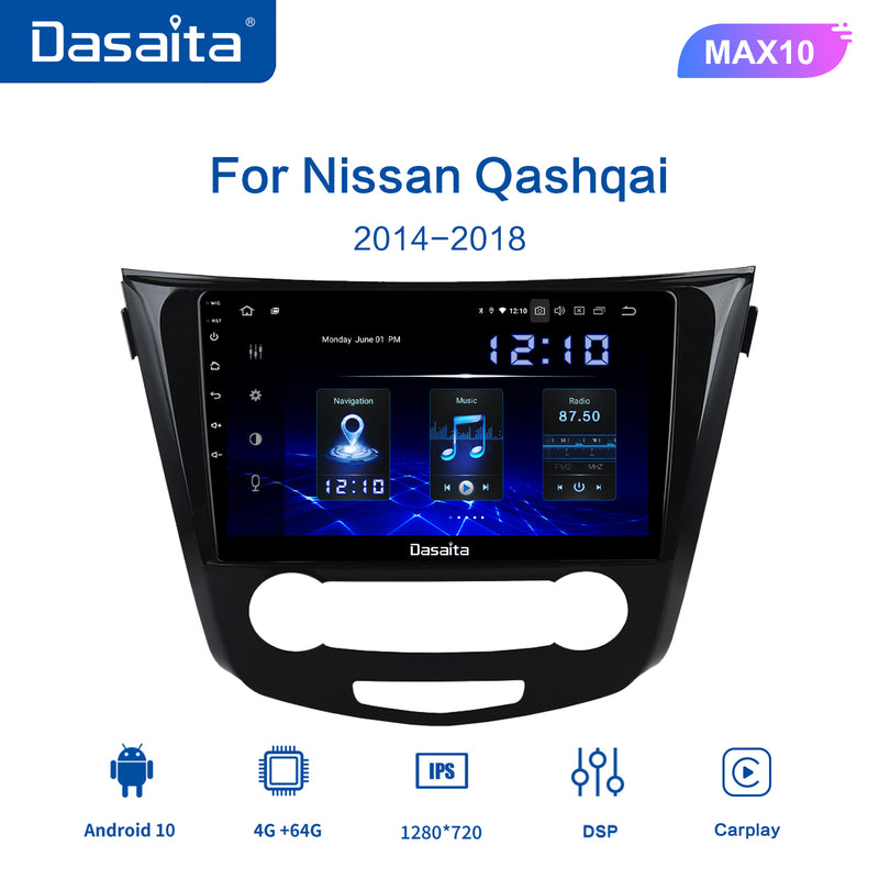 Dasaita MAX10 Nissan Qashqai 2014 2015 2016 2017 2018 Car Stereo 10.2 Inch Carplay Android Auto PX6 4G+64G Android10 1280*720 DSP AHD Radio