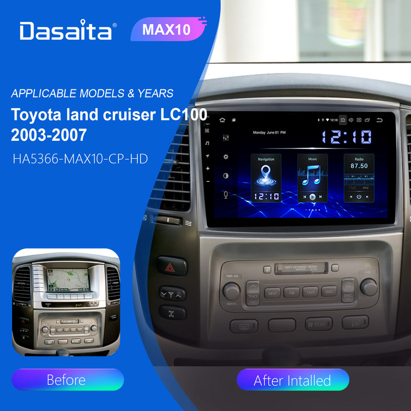Dasaita MAX10 Toyota land cruiser LC100 2003 2004 2005 2006 2007 Car Stereo 10.2 Inch Carplay Android Auto PX6 4G+64G Android10 1280*720 DSP AHD Radio