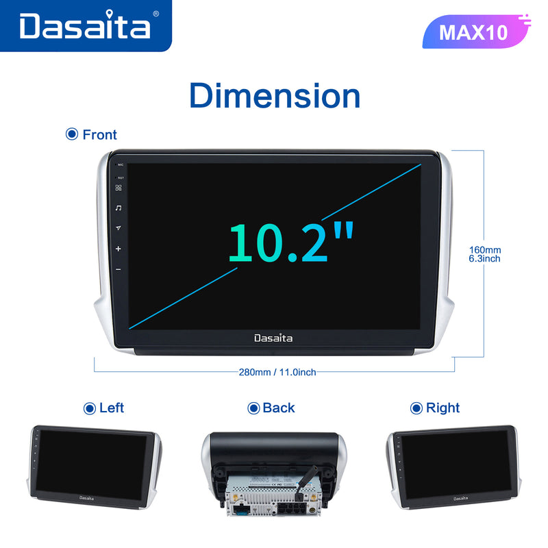 Dasaita MAX10/MAX11 Peugeot 208 2008 2012 2013 2014 2015 2016 Car Stereo 10.2 Inch Carplay Android Auto PX6 4G+64G Android10/Android11 1280*720 DSP AHD Radio