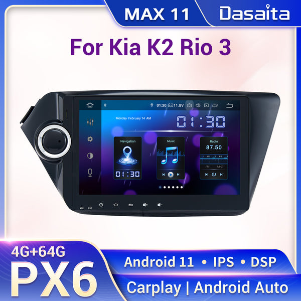 Dasaita MAX11 KIA K2 Rio 2012 2013 2014 2015 2016 Car Stereo 10.2 Inch Carplay Android Auto PX6 4G+64G Android11 1280*720 DSP AHD Radio