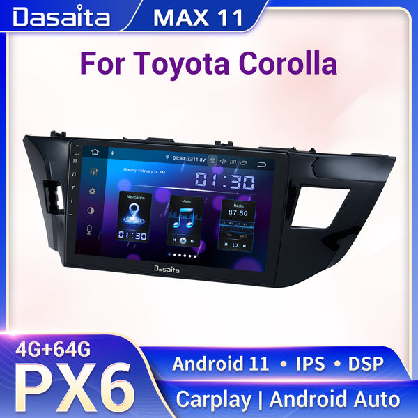 Dasaita MAX11 Toyota Corolla  2014 2015 2016 LHD Car Stereo 10 Inch Carplay Android Auto PX6 4G+64G Android11 1280*720 DSP AHD Radio