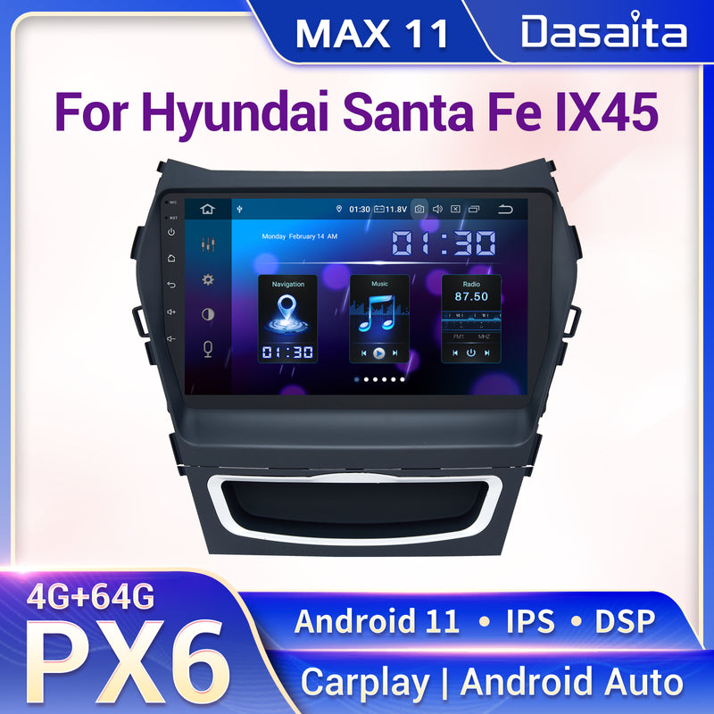 Dasaita MAX11 Hyundai Santa Fe IX45 2013 2014 2015 2016 2017 Car Stereo 9 Inch Carplay Android Auto PX6 4G+64G Android11 1280*720 DSP AHD Radio