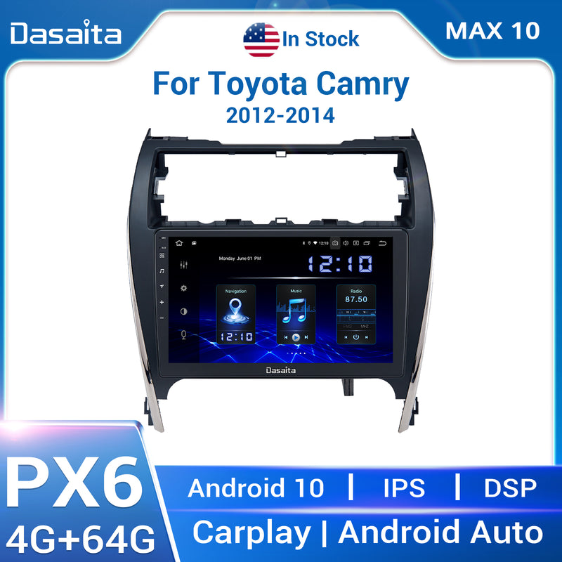Dasaita MAX Toyota Camry 2012 2013 2014 Car Stereo 10.2 Inch Carplay Android Auto PX6 4G+64G Android10 1280*720 DSP AHD Radio