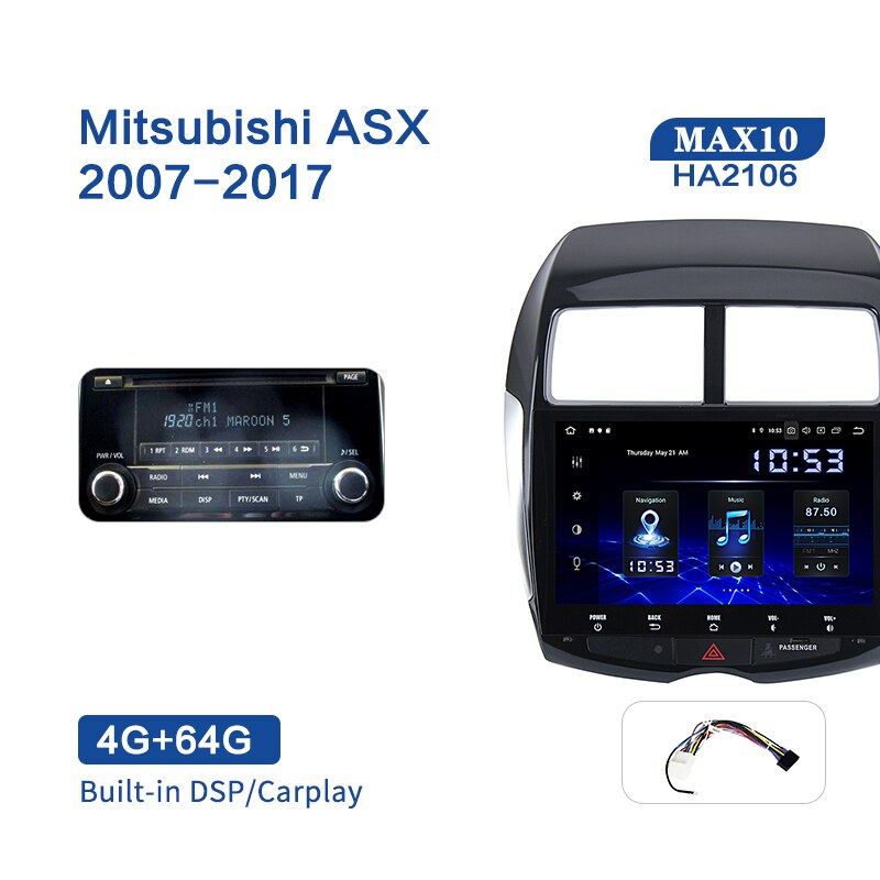 Dasaita MAX10/MAX11 Mitsubishi ASX 2007 2008 2009 2010 2011 2012 2013 2014 2015 2016 2017 Car Stereo Carplay Android Auto 4+64G Android10/Android11 1280*720 Radio